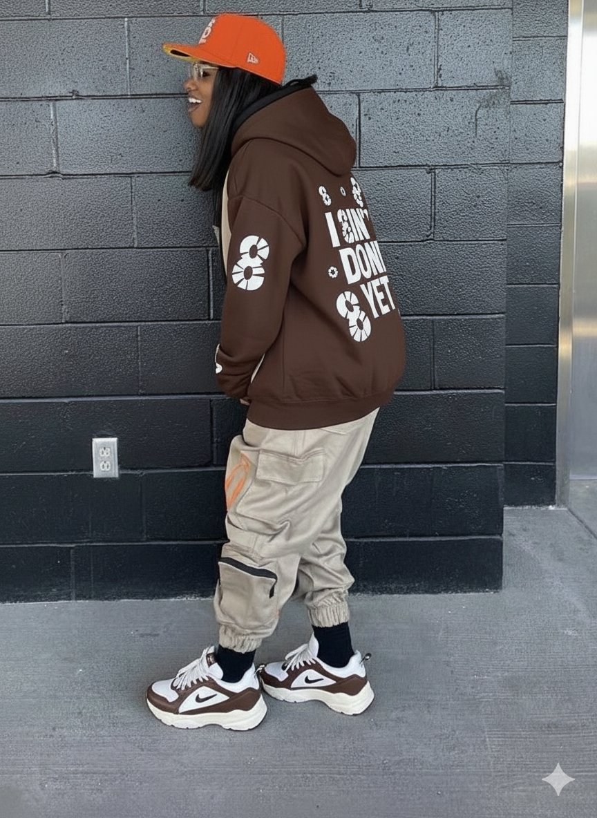 I 8IN’T DONE YET Hoodie – PRE-ORDER